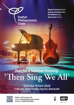 Jazz for a Summer Evening - &lsquo;Then Sing We All&rsquo;